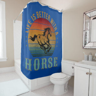 RIDEAUX DE DOUCHE LA VIE EST MIEUX AVEC UN CHEVAL