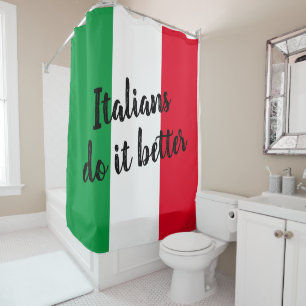Rideaux De Douche Les Italiens font mieux drôle de drapeau d'Italie