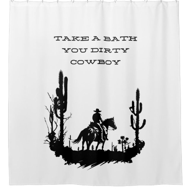 Rideaux De Douche Take a Bath you Dirty Cowboy Shower Curtain  (Devant)