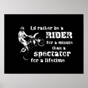 Rider For A Minute Dirt Bike Motocross Poster