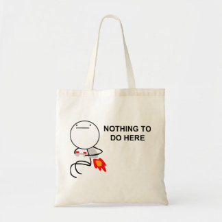 Rien à faire ici - le sac fourre-tout