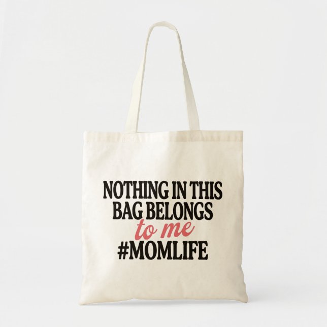Rien Dans Ce Sac Ne M'appartient Maman Drôle (Devant)