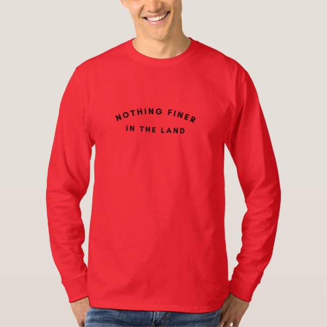 Rien de mieux dans le T-shirt du Land (Devant)