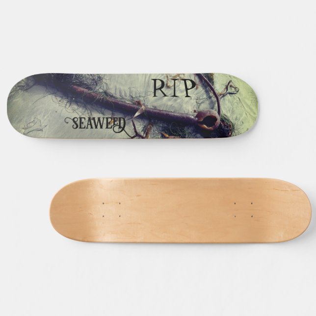 RIP Seaweed Skateboard (Horz)