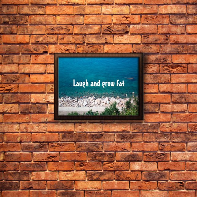 Rire et cultiver la graisse proverbe poster (Créateur téléchargé)