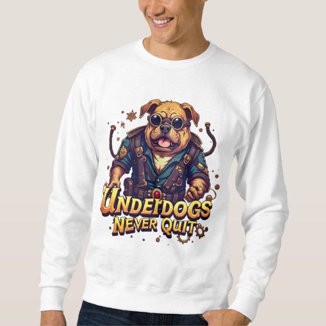 Rise of the Underdog Sweatshirt – Motivational (Devant)