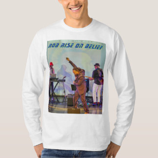ROB RIse On Belief - T-shirt de hausse