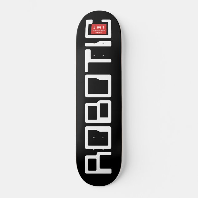 ROBOTIQUE / TST Skateboard (Recto)