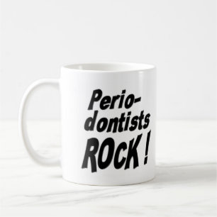 Roche de Periodontists ! Tasse