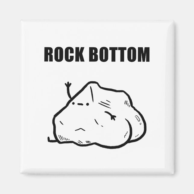 Rock Bottom Funny Géologie Pun Magnet (Devant)