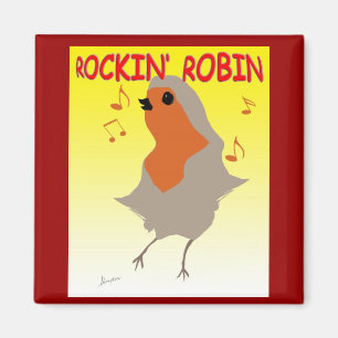 Rockin Robin Fridge Magnet