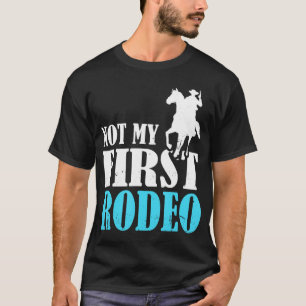 Rodeo Barrel Racing Pas Mon Premier T-Shirt Rodeo