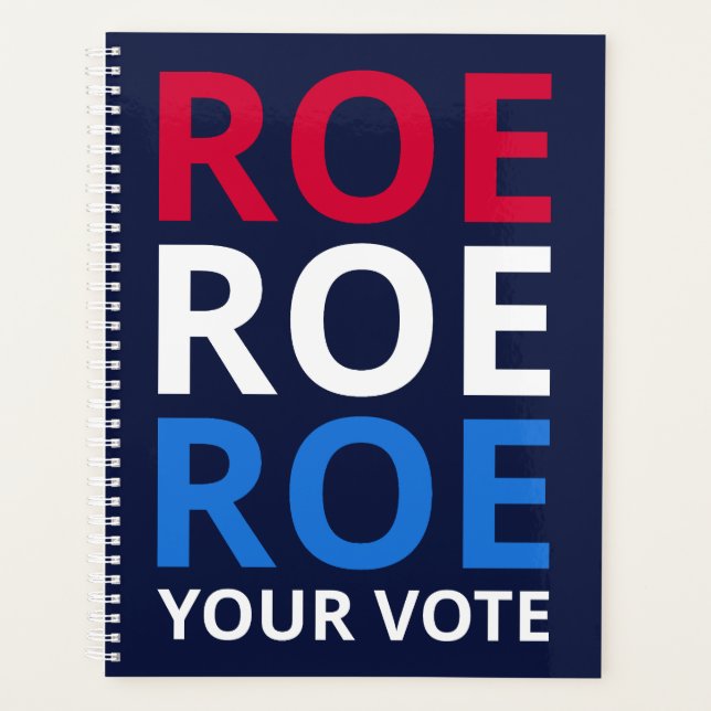 Roe Your Vote I (Devant)