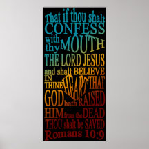 Romans 10:9 Poster