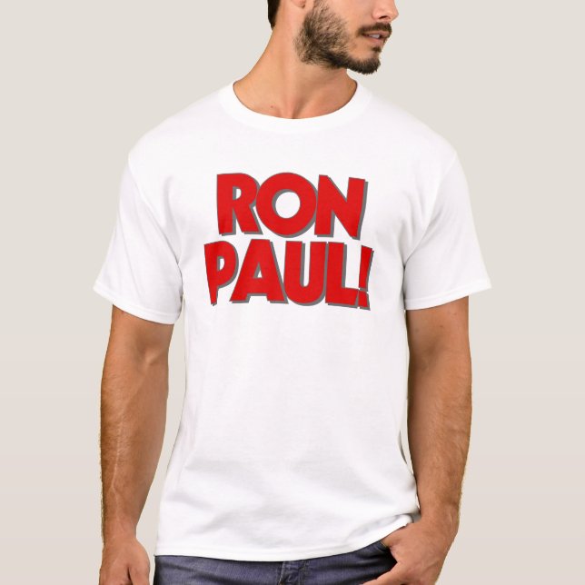 RON PAUL ! T-shirt (Devant)