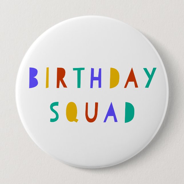 Rond 10 Cm Anniversaire Squad Pin Badge Fête Enfants Favorise (Devant)