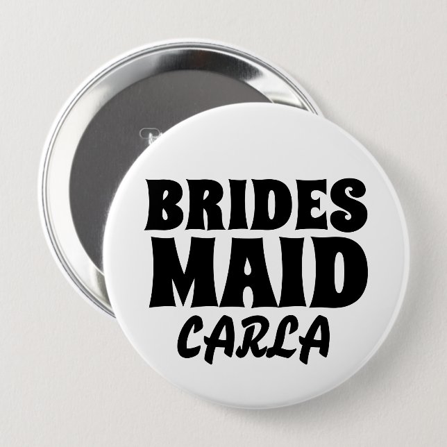 Rond 10 Cm BRIDESMAID ronde personnalisée BOUTON BADGE (Devant & derrière)