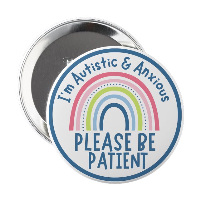 Rond 10 Cm I'm autistic and anxious pin Badge (I'm autistic and anxious pin Badge)
