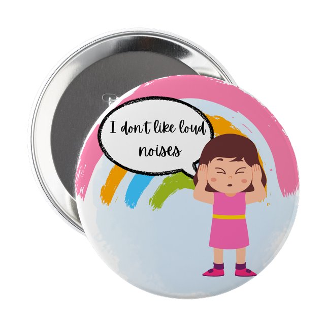 Rond 10 Cm Je n'aime pas le badge épinglé bruit fort (I dont like loud noise Badge button pin)