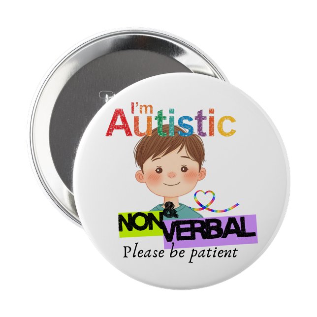 Rond 10 Cm Je suis autiste et non verbal pin badge (I'm Autistic and non verbal pin badge)