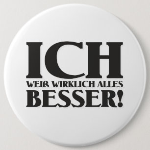 Rond 15,2 Cm Ich weiß wirklich alles Besser! Badge