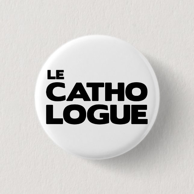 Rond 2,50 Cm Badge "Le Cathologue" (Devant)
