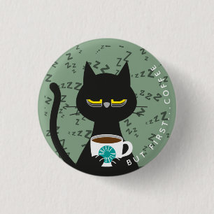 Rond 2,50 Cm Badge Sleepy Kuro Catto - Drôle de caféine toxicom