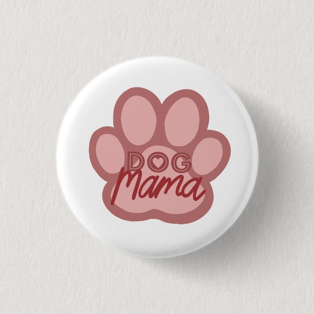 Rond 2,50 Cm Chien Mama Artwork Pin Badge - Chien Mère / Maman  (Devant)