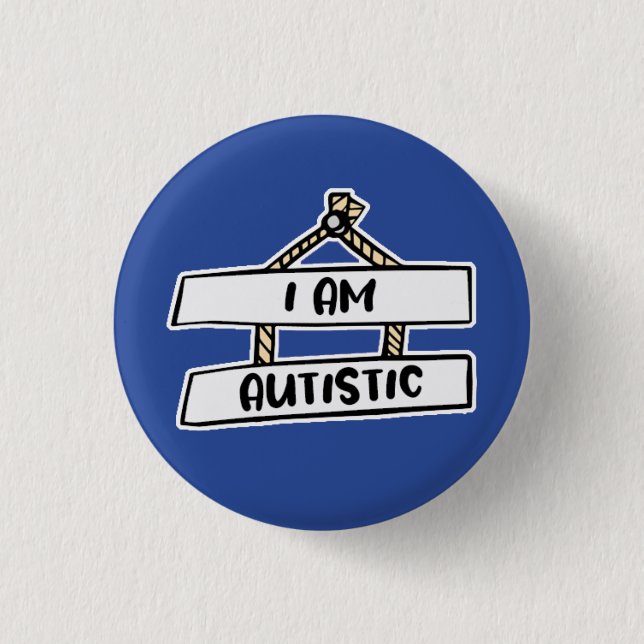 Rond 2,50 Cm I Am Autistic badge - Neurodivergent Badge (Devant)