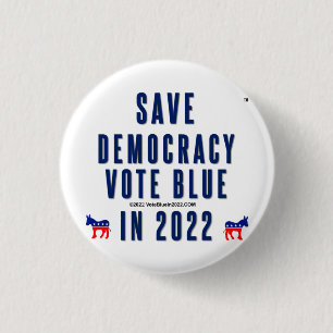 Rond 2,50 Cm Save Democracy, Vote Blue. Badge