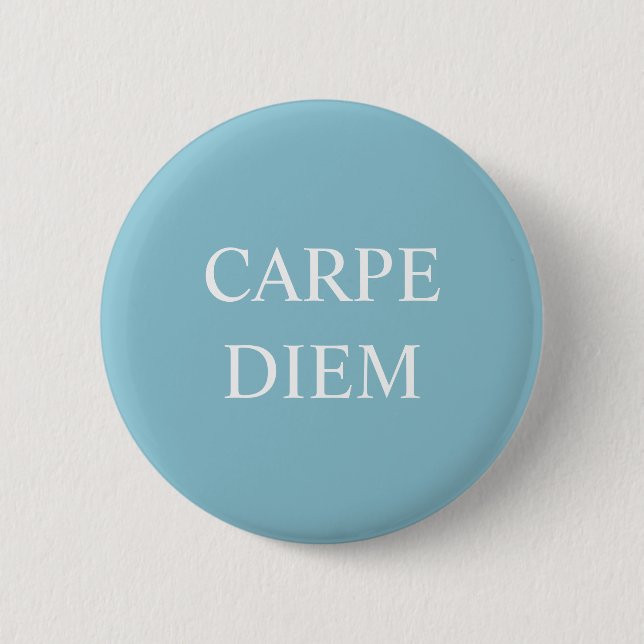 Rond 5 Cm Badge de citation latine Carpe Diem - Turquoise (Devant)