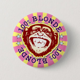 Rond 5 Cm Blonde 100% Funny Funky Monkey Badge