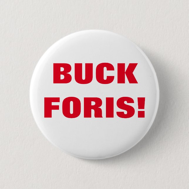 Rond 5 Cm BUCK FORIS ! Badge (Devant)