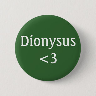 Rond 5 Cm Dionysos <3 badge