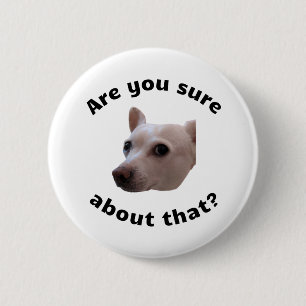 Rond 5 Cm En êtes-vous sûr ? Badge
