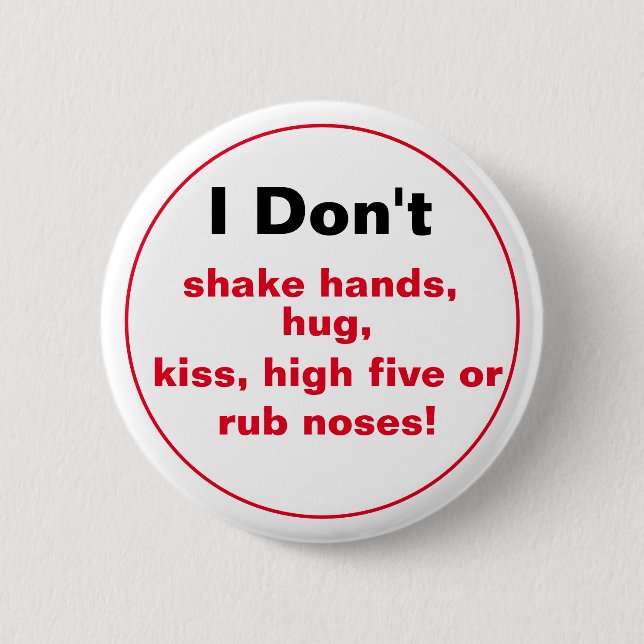 Rond 5 Cm Je ne serre pas les mains.... Badge (Devant)
