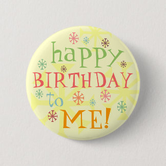 Rond 5 Cm joyeux anniversaire à moi badge bouton