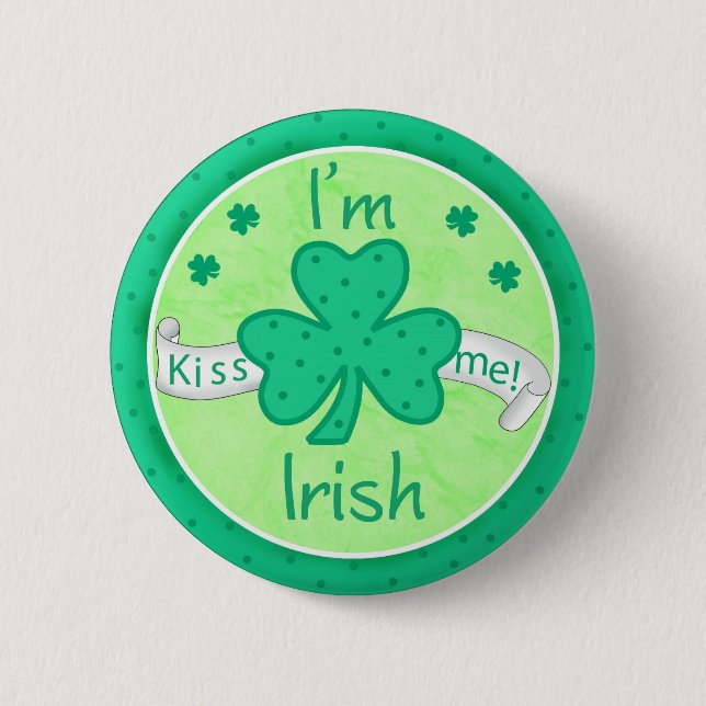Rond 5 Cm Kiss Me - Je suis Irish Button Badge (Devant)