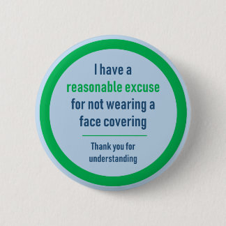 Rond 5 Cm Pas de badge Masque - J'ai une excuse raisonnable