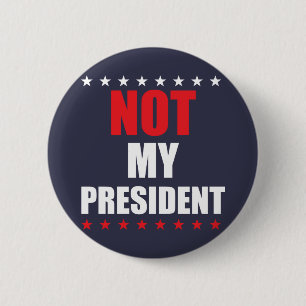 Rond 5 Cm Pas ma broche de badge du bouton Président