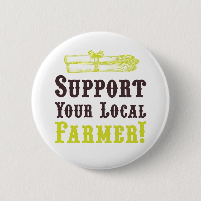Rond 5 Cm Soutenez Votre Agriculteur Local ! Badge (Devant)