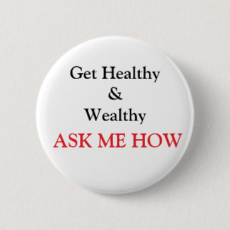 Rond 5 Cm Soyez en santé et riche ! Badge