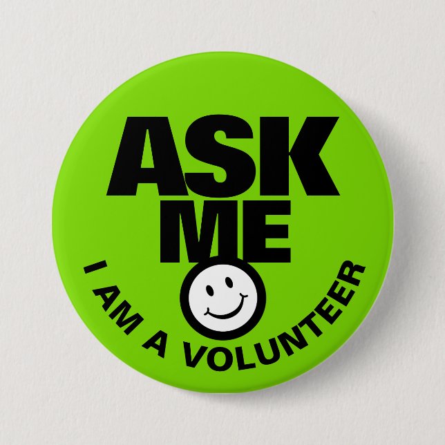 Rond 7,6 Cm Ask me I am a volunteer green black badge Button (Devant)
