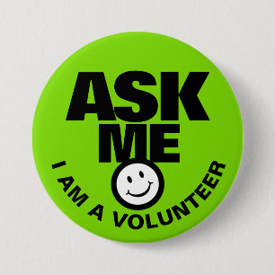 Rond 7,6 Cm Ask me I am a volunteer green black badge Button