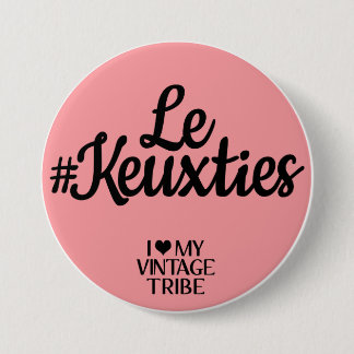 Rond 7,6 Cm Le #Keuxties Badge