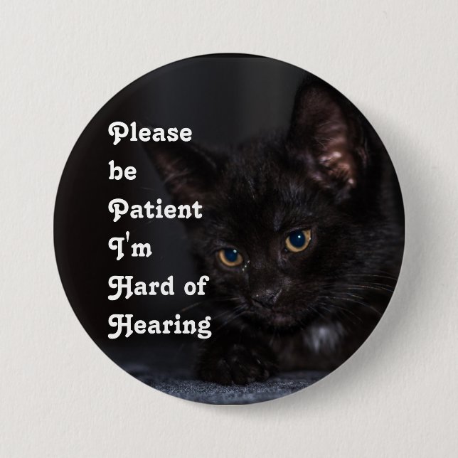 Rond 7,6 Cm Please be patient I'm hard of hearing badge (Devant)