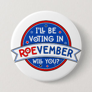 Rond 7,6 Cm ROEvember badge de vote