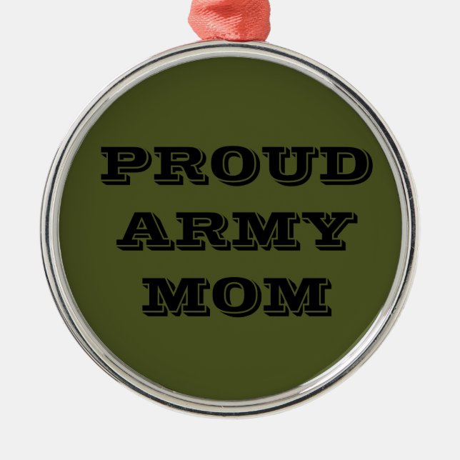 Rond Argenté Ornement Fière maman de l'armée (Devant)