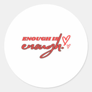 Rond Assez Est Assez Sticker