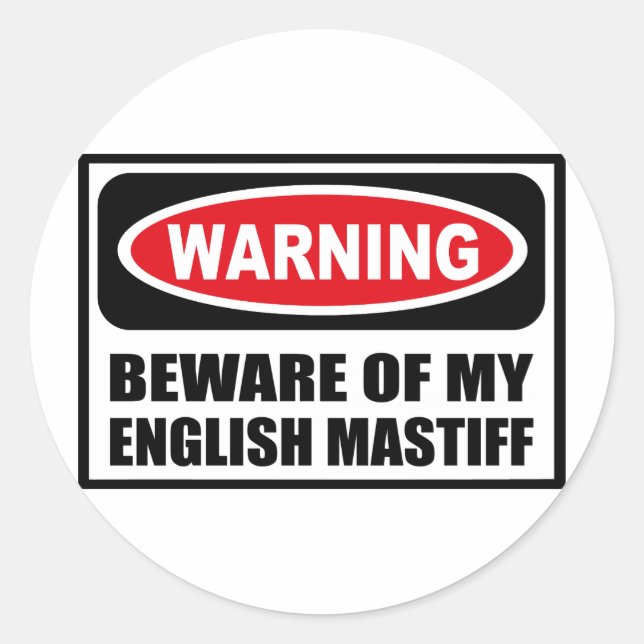 Rond ATTENTION À MON Sticker MASTIFF ANGLAIS (Devant)